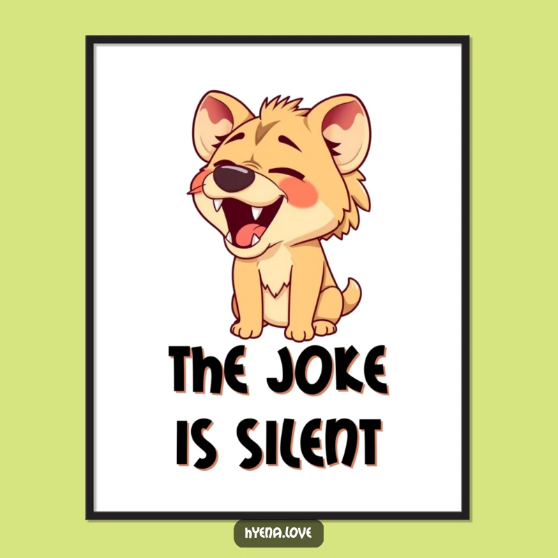 Funny Silent Laugh Hyena Poster - Comical Wall Art Funny Gift