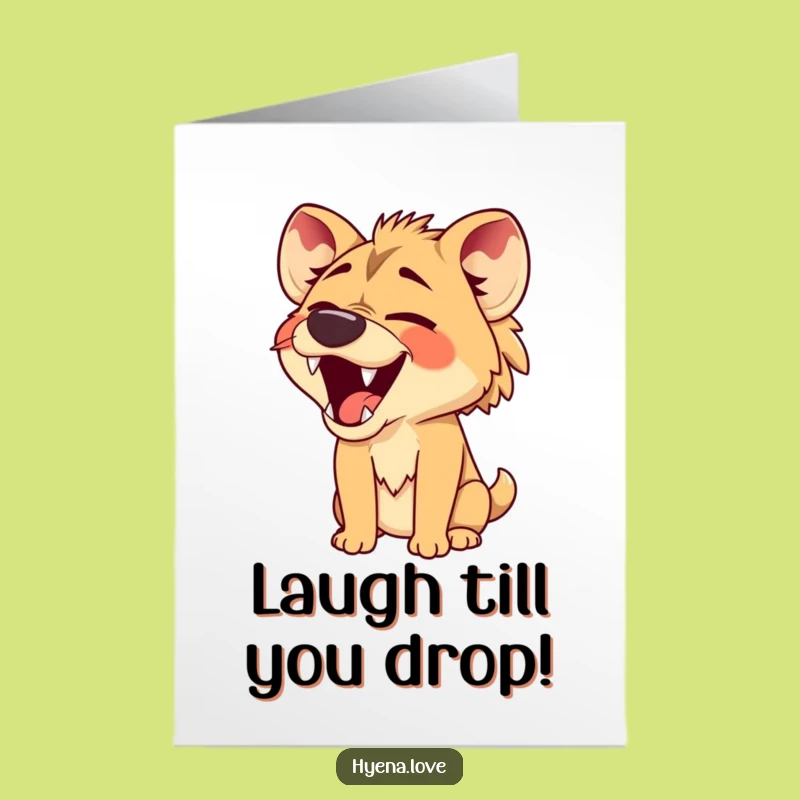 Free Printable Birthday Card: Hilarious Hyena Laughing for Fun Wishes!