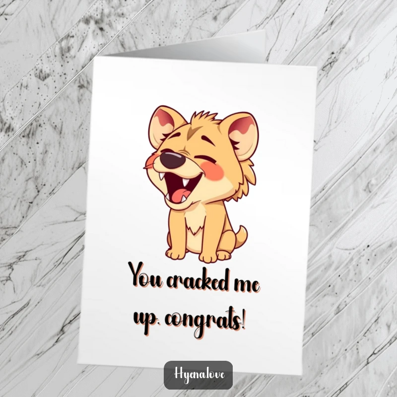 Funny Free Printable Congratulations Card featuring a hyena with its jaws wide open in a comical, silent, uproarious laugh.